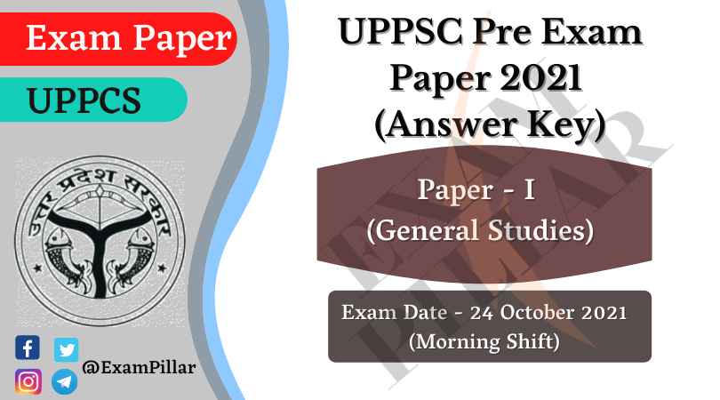 UPPSC Pre Exam Paper I 2021 (Answer Key)