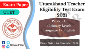 UTET Exam 26 Nov 2021 Paper – 1 (Language 1 - English) (Answer Key)