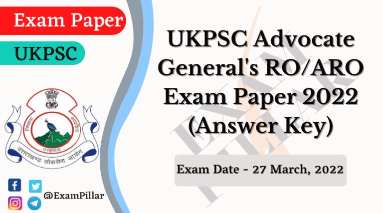 UKPSC Advocate General's ROARO Exam Paper 27 March 2022 (Answer Key)
