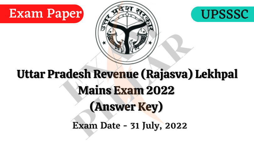 UPSSSC UP Revenue (Rajasva) Lekhpal Mains Exam 2022 (Answer Key)