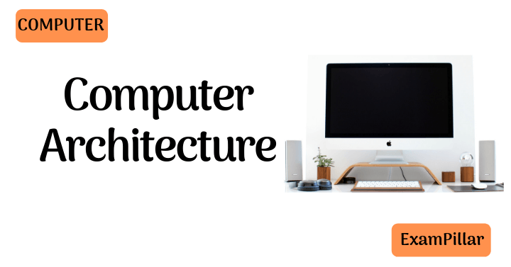 Architecture of Computer