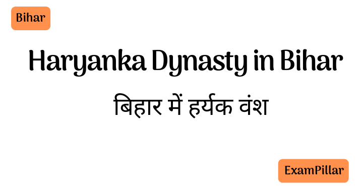 Haryanka Dynasty in Bihar