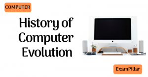 History of Computer Evolution