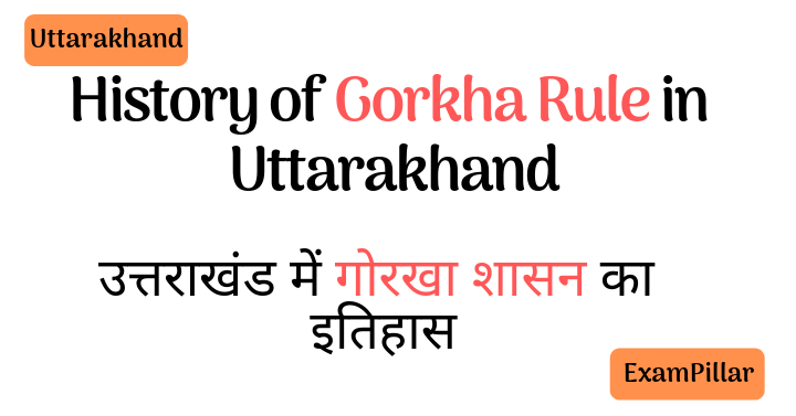 History of Gorkha Rule in Uttarakhand