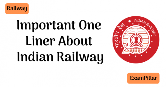 Important One Liner About Indian Railway