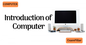 Introduction of Computer