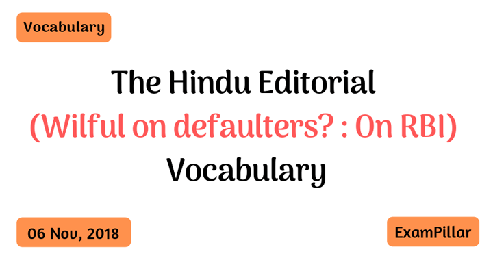 The Hindu Editorial Vocab – 06 Nov, 2018