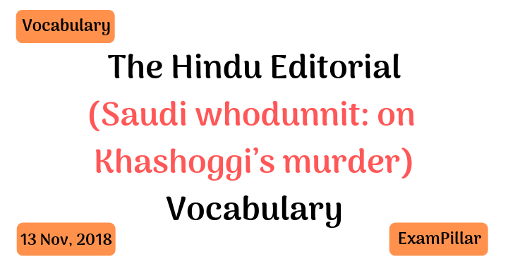 The Hindu Editorial Vocab – 13 Nov, 2018