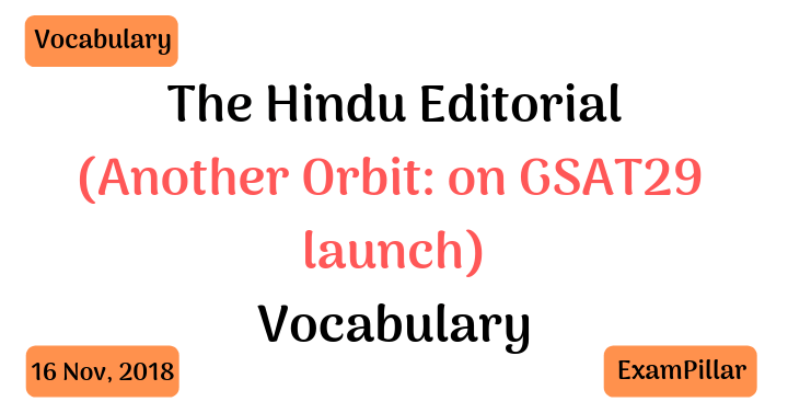 The Hindu Editorial Vocab – 16 Nov, 2018