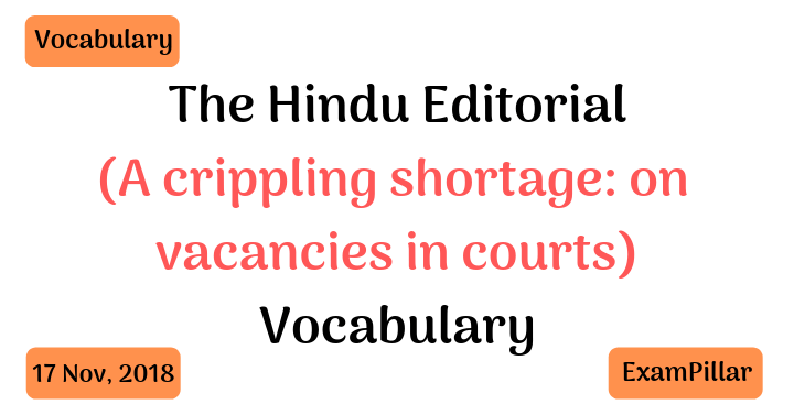 The Hindu Editorial Vocab – 17 Nov, 2018