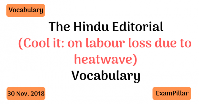 The Hindu Editorial Vocab – 30 Nov, 2018