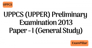 UPPCS 2013 Pre Exam Paper 1