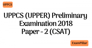 UPPCS 2018 Pre Exam Paper 2