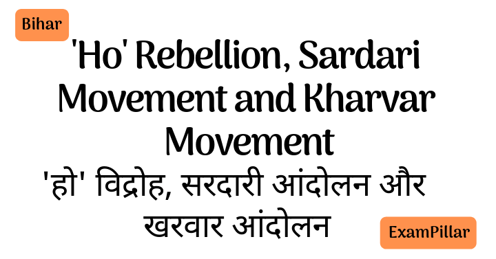 'Ho' Rebellion, Sardari Movement and Kharvar Movement