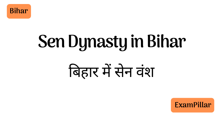 Sen Dynasty in Bihar