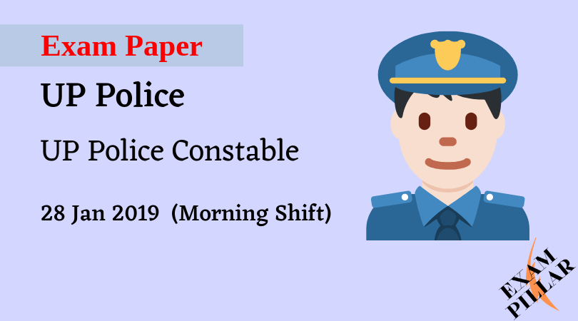 UP Police Constable Exam 28 Jan 2019 1st Shift Answer key