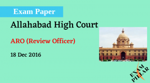 Allahabad High Court ARO 2016 Exam Paper