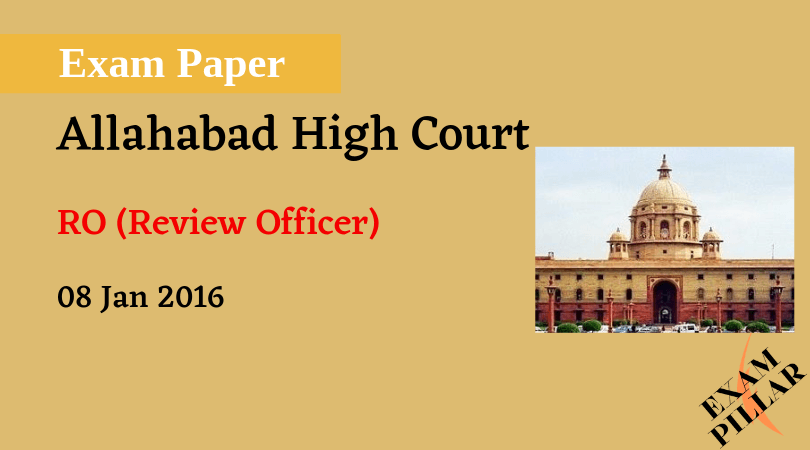 Allahabad High Court RO 2016 Exam Paper