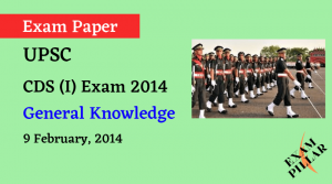 CDS I Exam 2014 General Knowledge ANSWER KEY