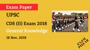 CDS II Exam 2018 General Knowledge ANSWER KEY