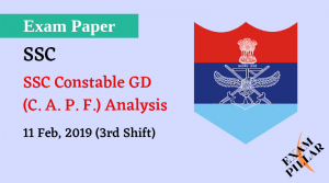 SSC GD Constable 11 Feb 2019 (3rd Shift) Analysis