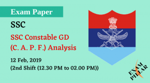 SSC GD Constable 12 Feb 2019 (2nd Shift) Analysis