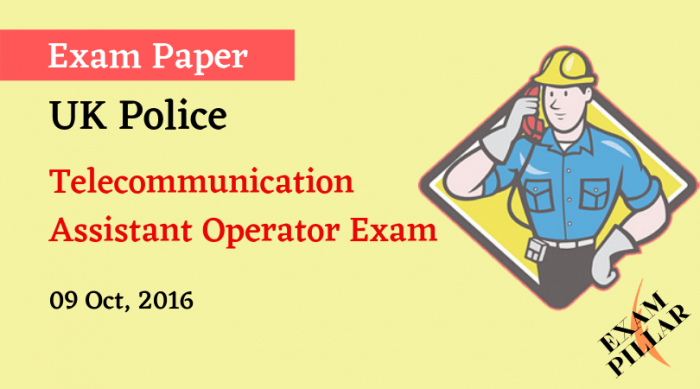 UK Police Telecommunication Assistant Operator Exam 2016