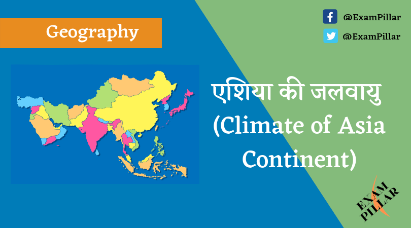 Climate of Asia Continent