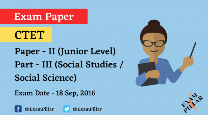 CTET Exam Sep 2016 Paper - II Social Studies _ Social Science