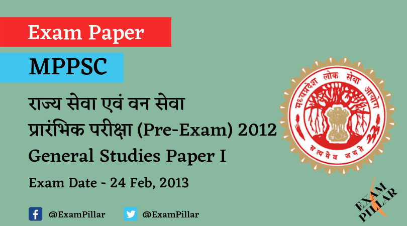 MPPSC Pre Exam 2012 General Studies Paper I
