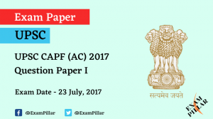 UPSC CAPF (AC) 2017 Question Paper 1