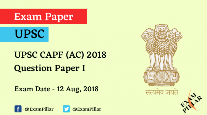 UPSC CAPF (AC) 2018 Question Paper 1