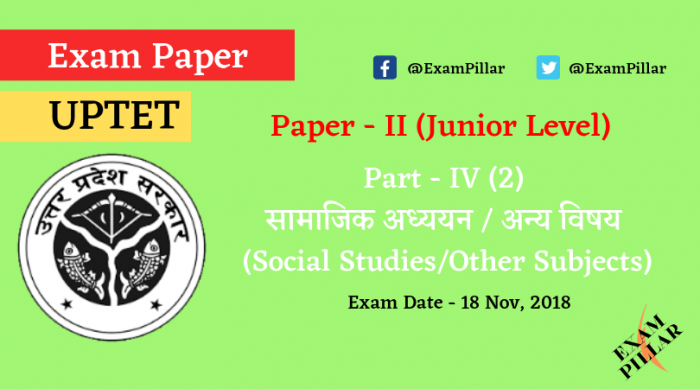 UPTET 2018 Paper - II - Part - IV (2) Social Studies_Other Subjects