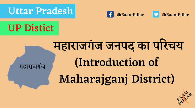 Maharajganj District of Uttar Pradesh (U.P.)