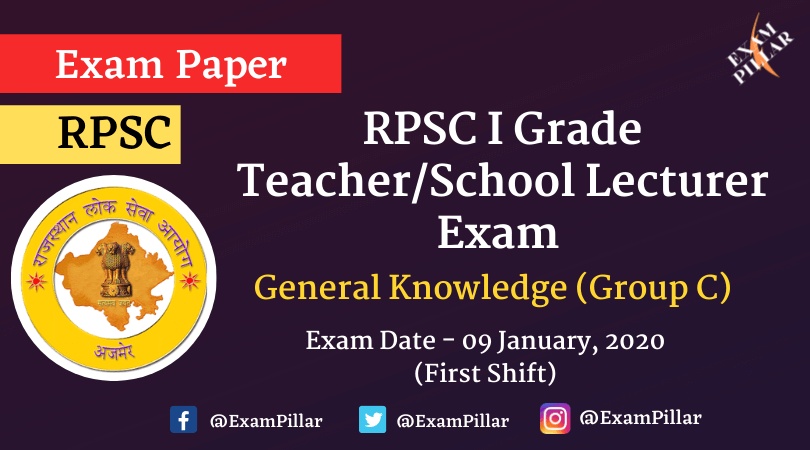 RPSC 1st Grade Teacher G.K. (Group C) Exam Paper 2020 (Answer Key)