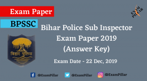 Bihar Police Sub Inspector Exam 22 Dec 2019 Answer Key