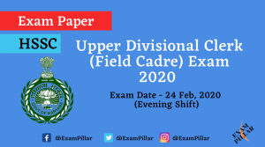 HSSC Upper Divisional Clerk (Field Cadre) Exam 24 Feb 2020 (Evening Session) Answer Key