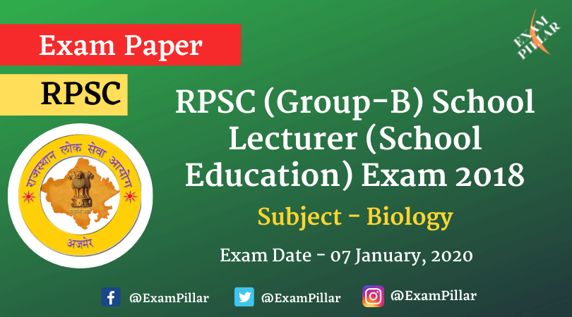 RPSC (Group-B) School Lecturer (School Education) Biology Exam Paper 2020 (Answer Key)