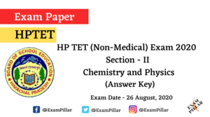 HPTET (Non Medical) Exam 2020 – Chemistry and Physics (Answer Key)