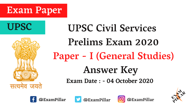 UPSC Prelims Exam 2020 - Paper 1 (General Studies) Answer Key