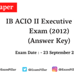 IB ACIO Grade II Tier 1 Exam Answer Key