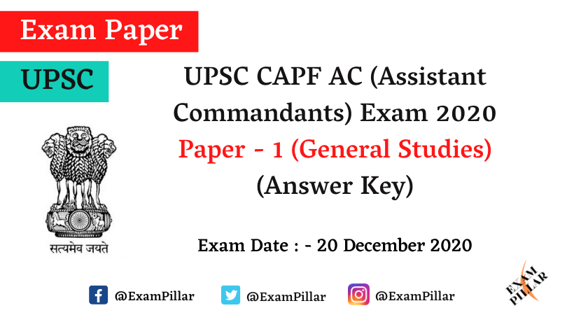UPSC CAPF AC (Assistant Commandants) Exam 2020 Answer Key