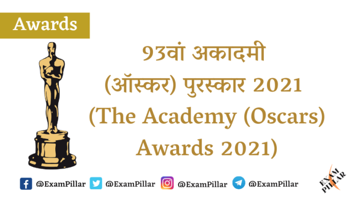 The Academy (Oscars) Awards 2021