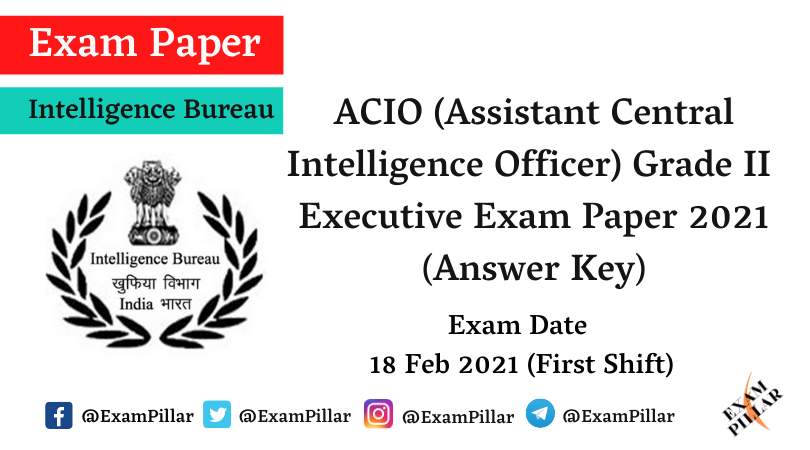 IB ACIO Executive 18 Feb 2021 Answer Key