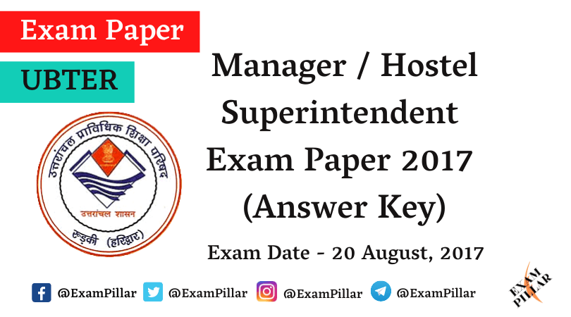 UBTER Manager Hostel Superintendent Exam Paper 2017 (Answer Key)