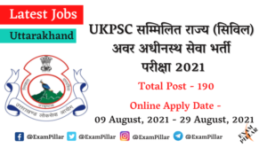 UKPSC Combined State (Civil) Lower Subordinate Service Examination - 2021