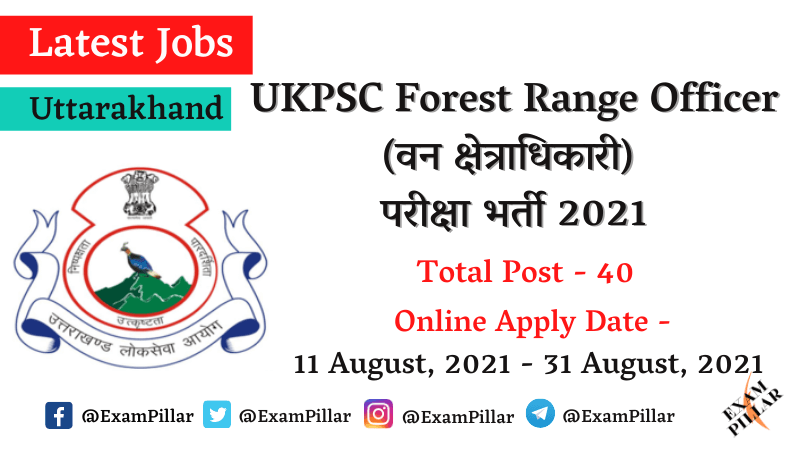 UKPSC Forest Range Officer Recruitment Exam 2021