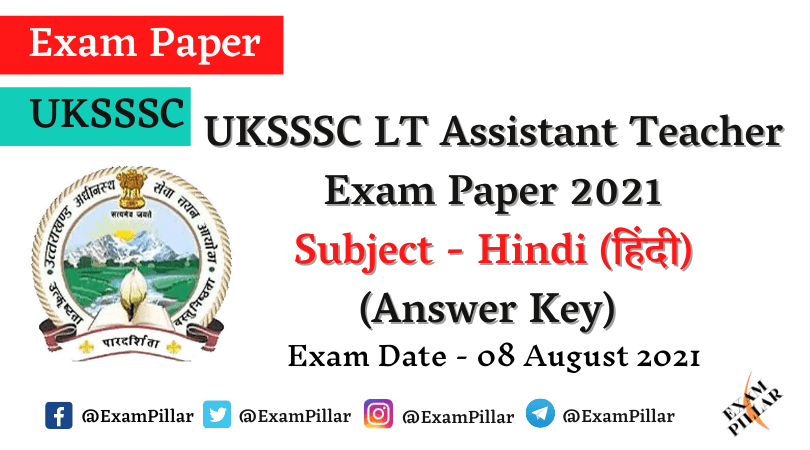 UKSSSC LT Assistant Teacher Exam Paper 08 Aug 2021 (Hindi) Answer Key