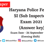 Haryana Police Female SI (Sub Inspector) Exam 2021 (Answer key)