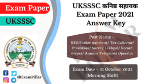 UKSSSC Kanishk Sahayak Exam Paper 2021 Answer Key